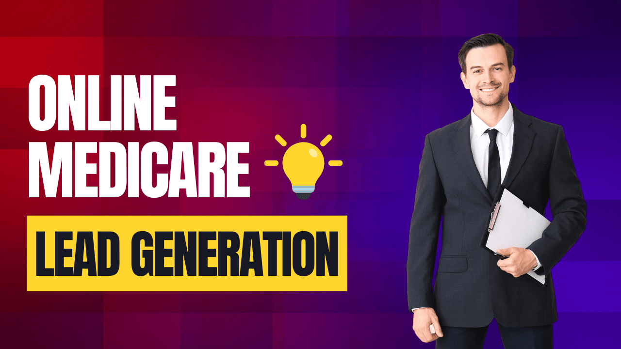 Online Medicare Leads Generation