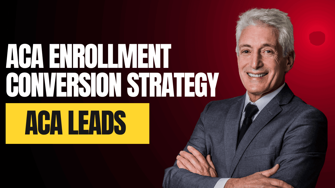 ACA Enrollment Conversion Strategy