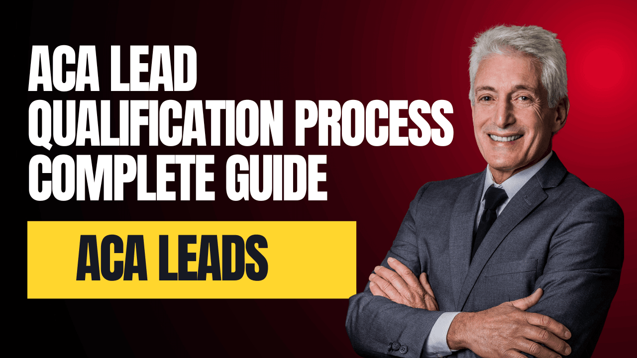ACA Lead Qualification Process