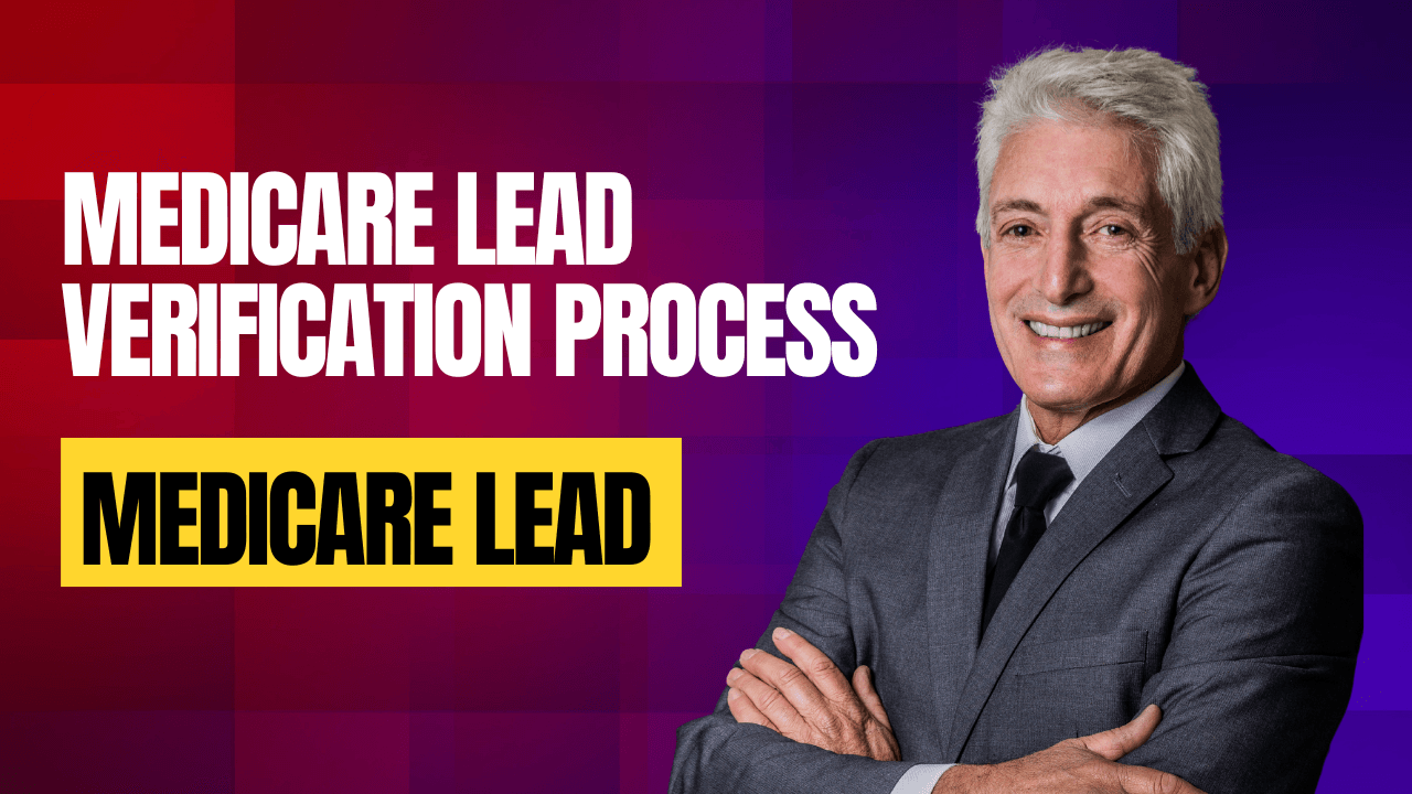 Medicare Lead Verification Process