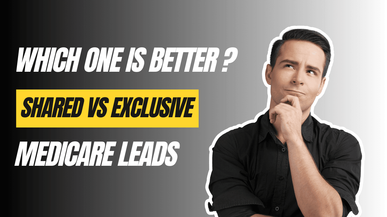 Exclusive vs Shared Medicare Leads