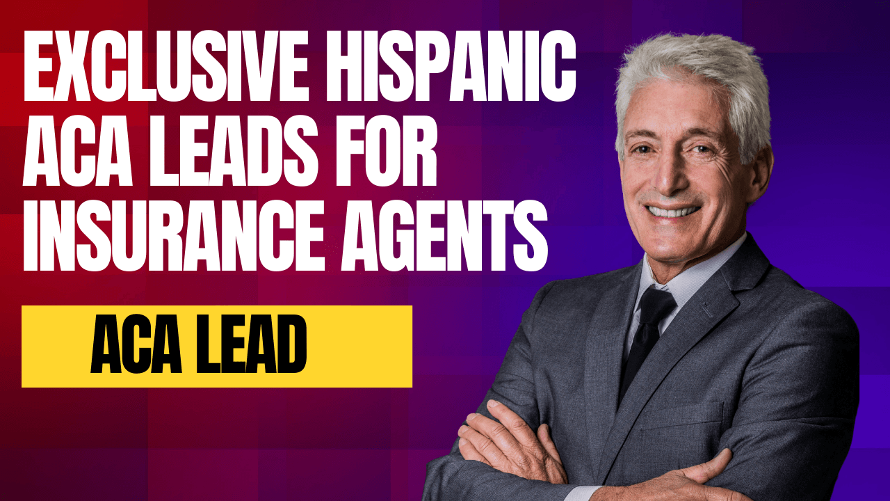 Exclusive Hispanic ACA Leads