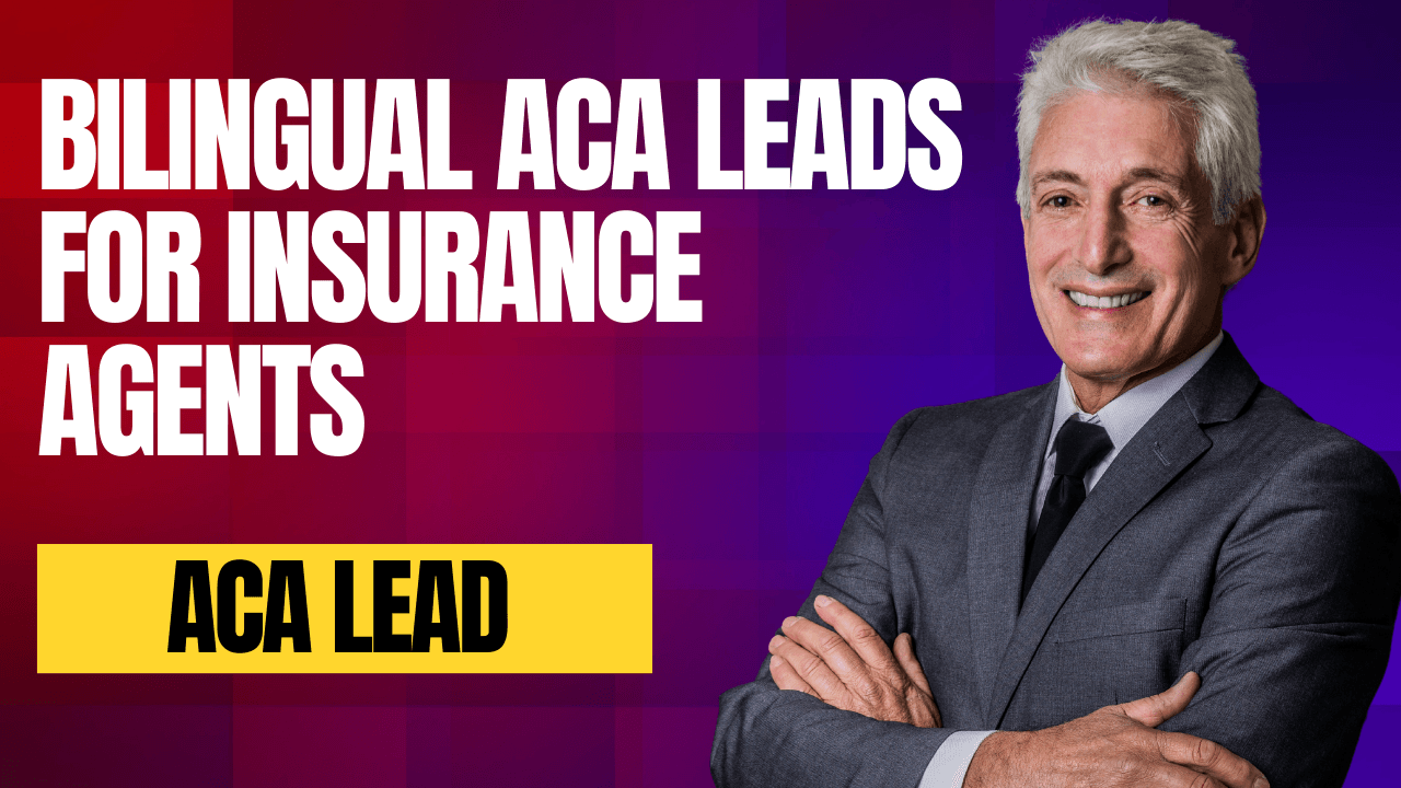 Bilingual ACA Leads