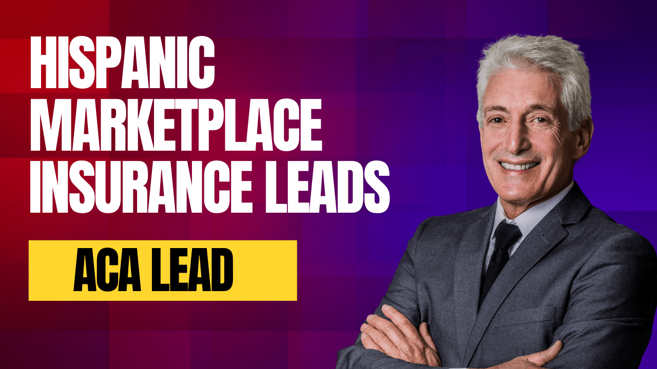 Hispanic Marketplace Insurance Leads