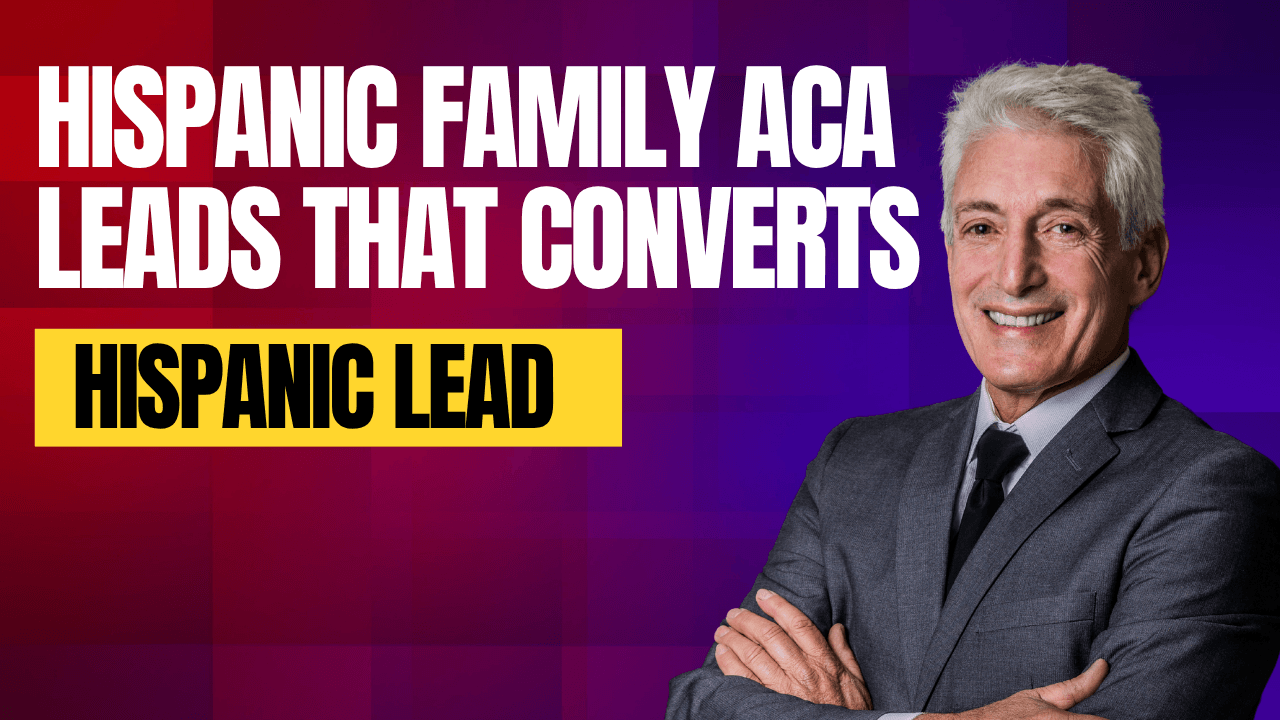 Hispanic Family ACA Leads